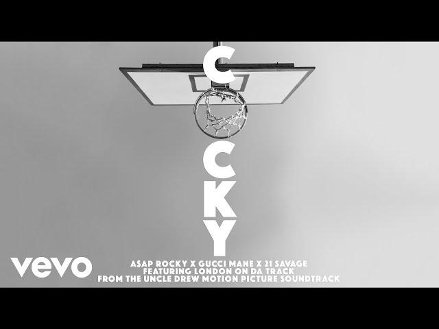 A$AP Rocky, Gucci Mane, 21 Savage - Cocky (Official Audio) ft. London On Da Track