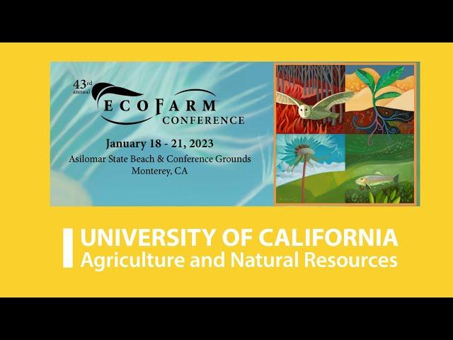 EcoFarm Conference 2023 helping farmers moving forward.