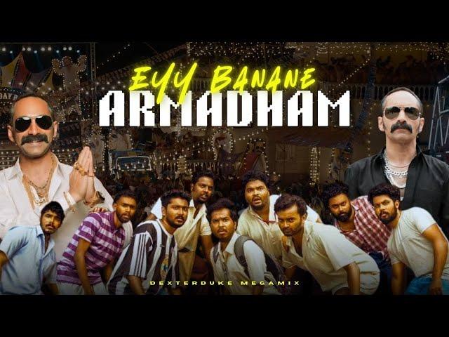 Eyy Banane x ARMADHAM | Vaazha | Aavesham | Sushin Shyam | Electronic Kili | DeXterDuke