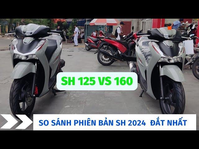 So sánh Sh 125cc vs Sh 160 bản thể thao 2024. Báo giá Sh 2024 #sh2024