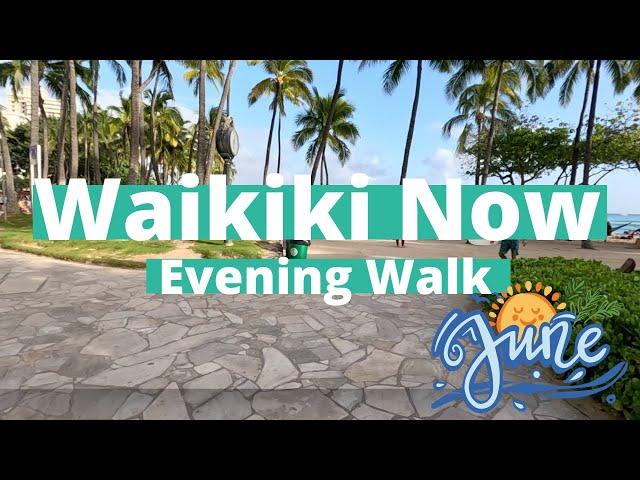 WAIKIKI NOW (2024) | Walking down KALAKAUA AVE | June 3, 2024