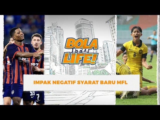 Penambahan pemain import dalam pasukan, syarat  baru MFL!! | Bola itu Life