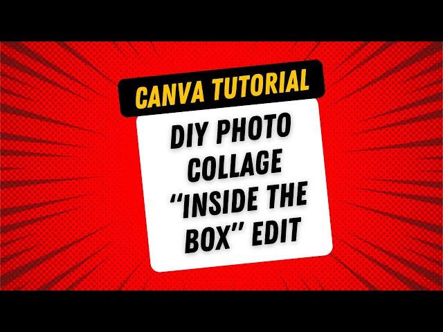 Part 2 -  Canva Editing Tips and Inside-the-Box Magic with Cardboard Photos!