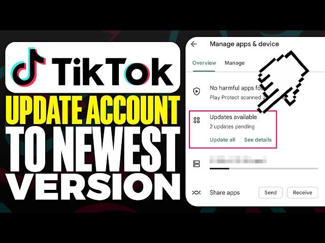 How To Update Tiktok Account To Newest Version 2024