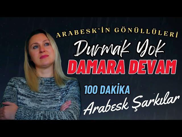 Gönüllere Dokunan 100 Dakikalık Arabesk Ziyafeti / Durmak Yok Damara Devam️