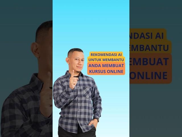  3 REKOMENDASI AI UNTUK MEMBANTU ANDA DALAM MEMBUAT KURSUS ONLINE !