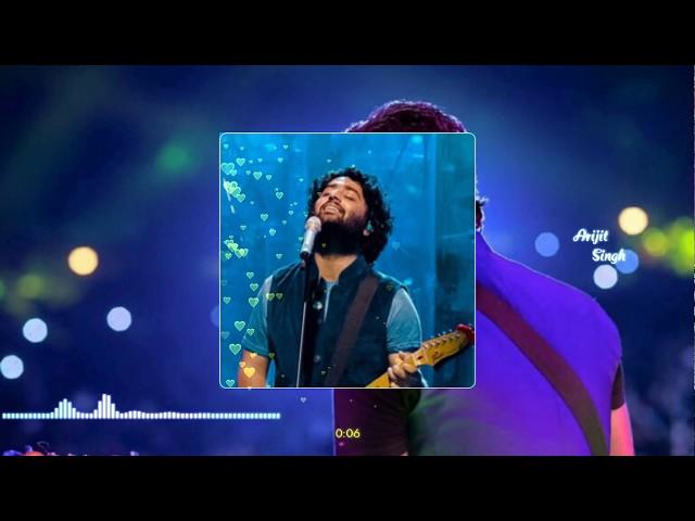 Arijit Singh Mashup WhatsApp Status