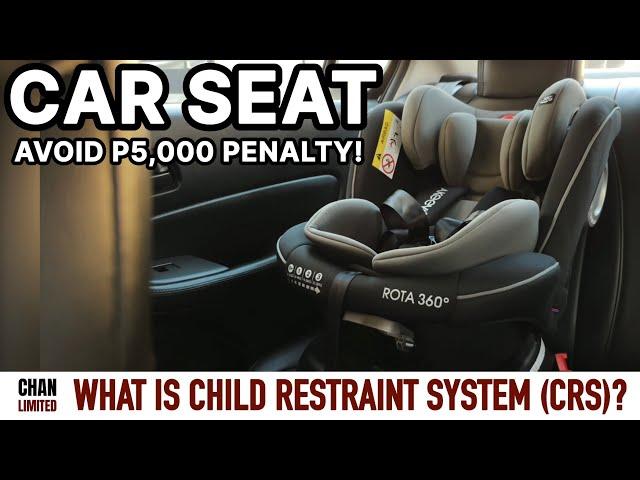 CHILD CAR SEAT or Child Restraint System (CRS) in the Philippines