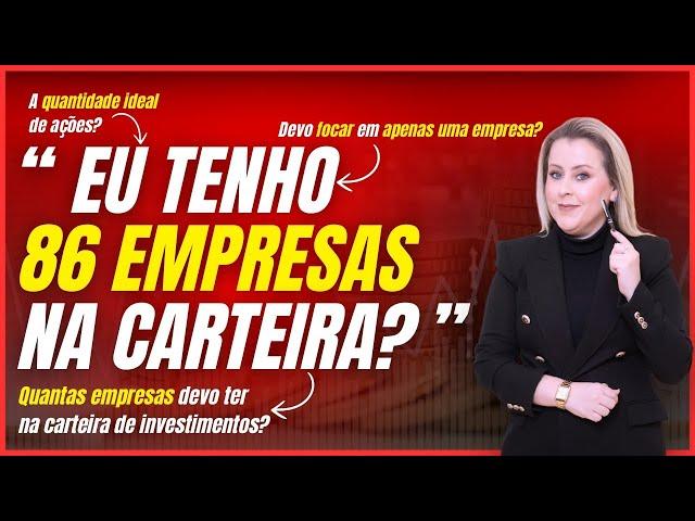 Vale a pena ter várias empresas na carteira?