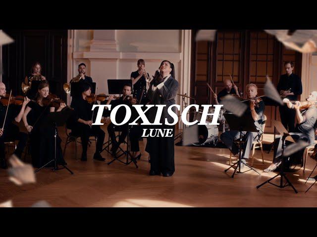 Lune - Toxisch [Official Video]