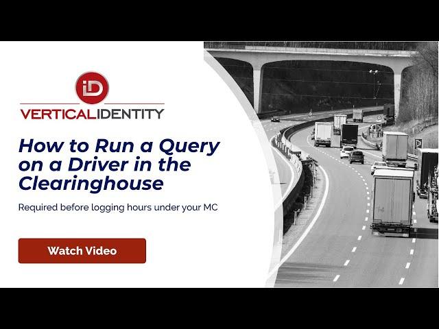 FMCSA Clearinghouse - How to Run a Full Query on a New Driver for your MC 2020