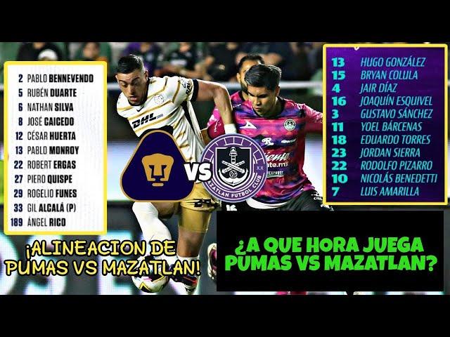 ️ALINEACION de Mazatlan vs Pumas j17 ap 2024 | ¿A Que Hora JUEGAN Pumas vs Mazatlan?