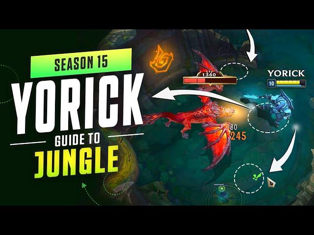 The COMPLETE guide to JUNGLE YORICK in Season 15! New Jungle Clear, New Build, EVERYTHING optimized!