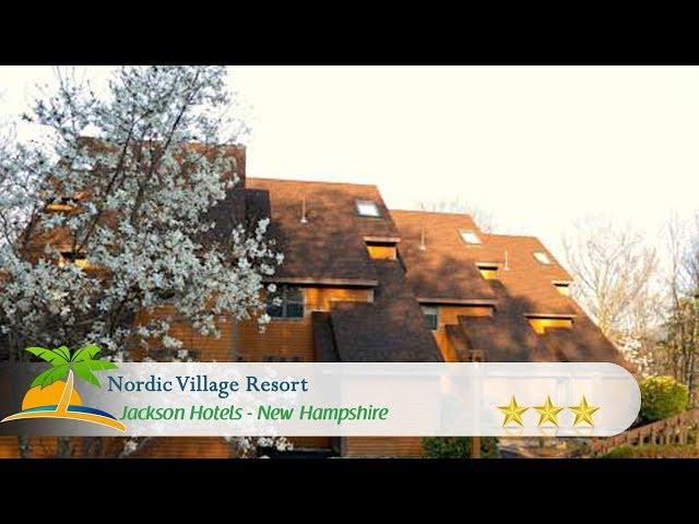 Nordic Village Resort - Jackson Hotels, New Hampshire