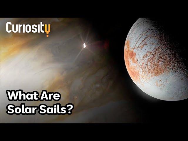 What Are Solar Sails And How Can They Help? | Bright Now