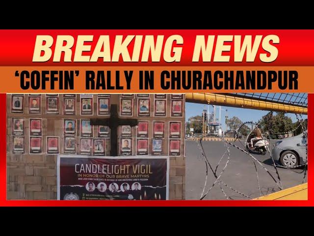 Manipur | LIVE | 'Coffin’ Rally in Churachandpur | Manipur Protest | Churachandpur | News9