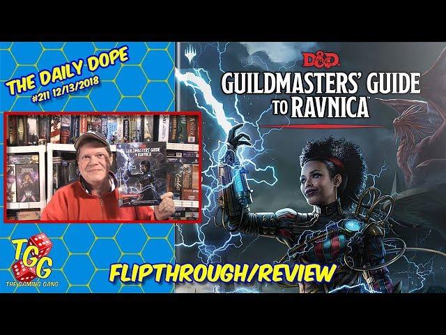 Guildmasters' Guide to Ravnica - Page Through and Review on The Daily Dope #211