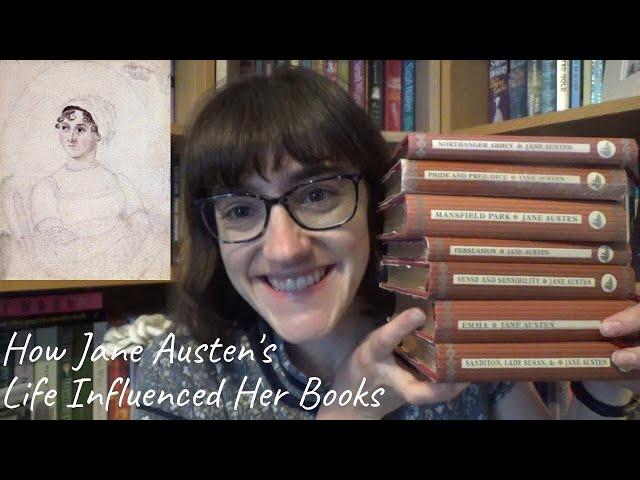 How Jane Austen's Life Influenced Her Books