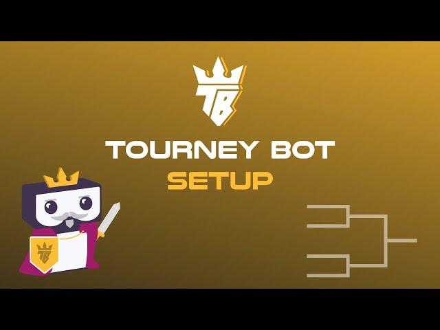 Setup Tourney Bot - Discord Tournament Bot