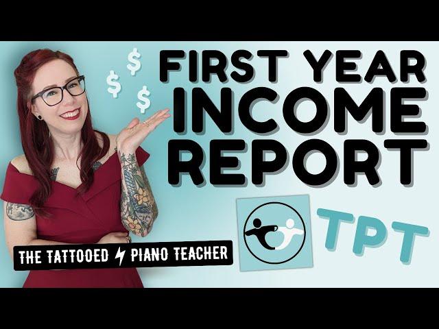 TPT Income Report: First Year Earnings from Teachers Pay Teachers