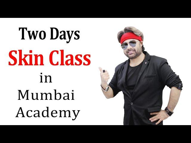 Skin Class for Two Days by Great Skin Artist Saumya Jain in Mumbai Sam and Jas Academy.