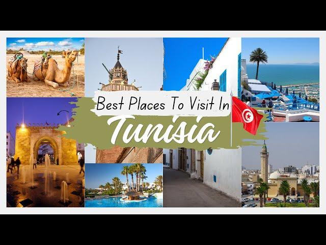 Best Places To Visit In Tunisia