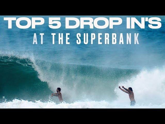 TOP 5 DROP IN'S AT THE SUPERBANK 2021 .SURFING SOME OF THE GOLD COASTS BEST DROPPING IN THIS SUMMER