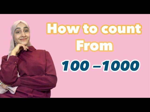 How to count from 100 to 1000 in Arabic