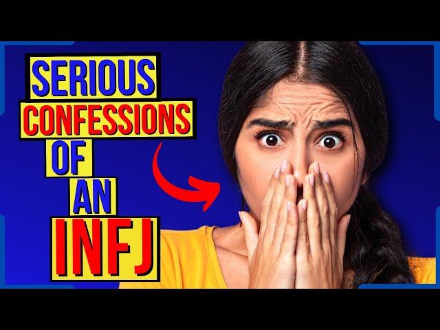 Honest Confessions Of An INFJ..