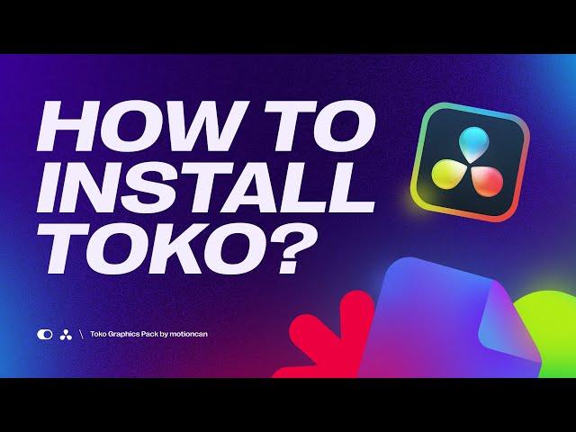 Toko Graphics 4 0 - How to Install in Davinci Resolve