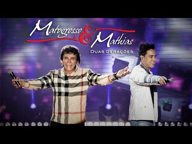 Matogrosso & Mathias - Duas Gerações (CD Oficial)