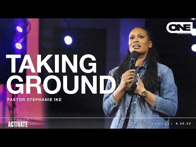 Taking Ground - Stephanie Ike