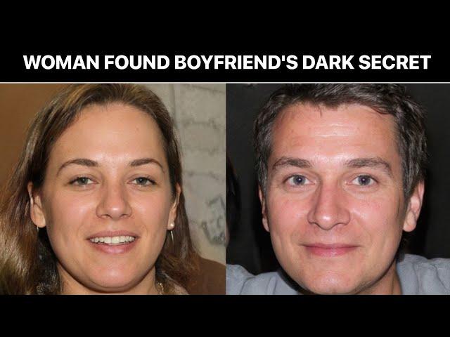 Woman Discovers Her Boyfriend's Horrifying Secret | True Crime Documentary