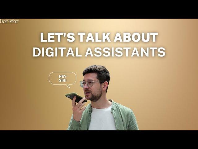 All About Digital Assistants