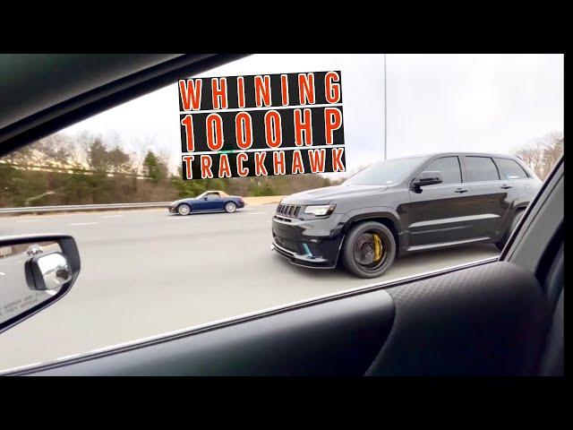 Stalking a 1000HP Trackhawk