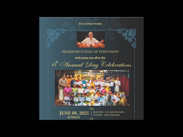 PRADHOSH SCHOOL OF PERCUSSION 6TH Annual Day Celebrations session 02