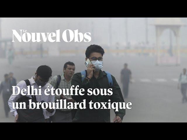 A New Delhi, un brouillard de pollution hautement toxique a envahi la ville