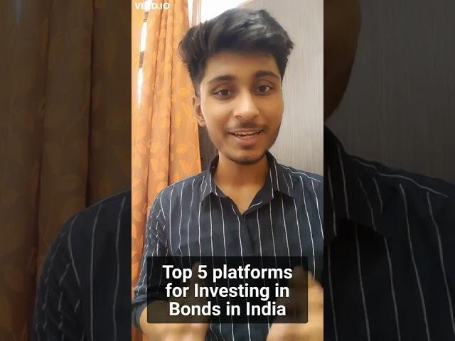 Top 5 platforms for Investing in bonds in India