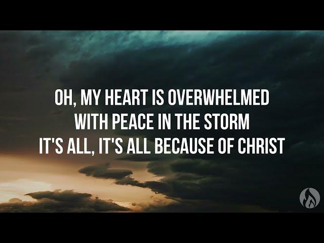 All Because Of Christ - Austin Stone Worship (Lyric video)