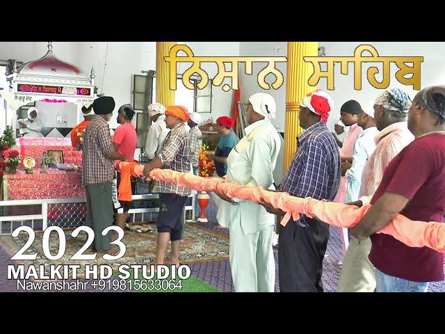 Nishan Sahib || 2023 || Shri Guru Ravidass Mandir || Pind Durgapur || Malkit Studio