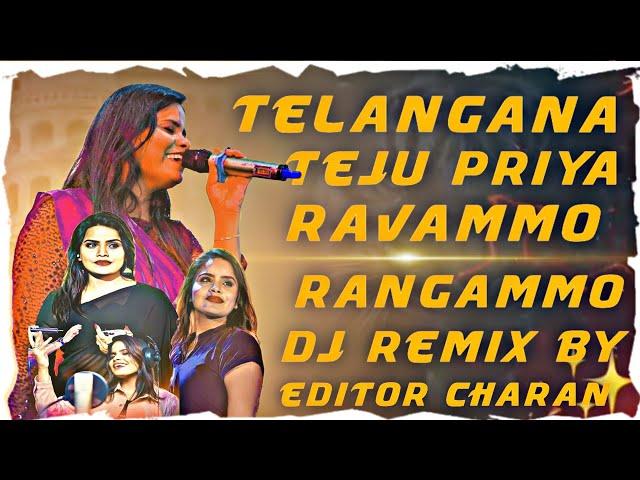 telangana_teju_priya_ravammo_rangamma_folk_mashup_remix_editor_charan