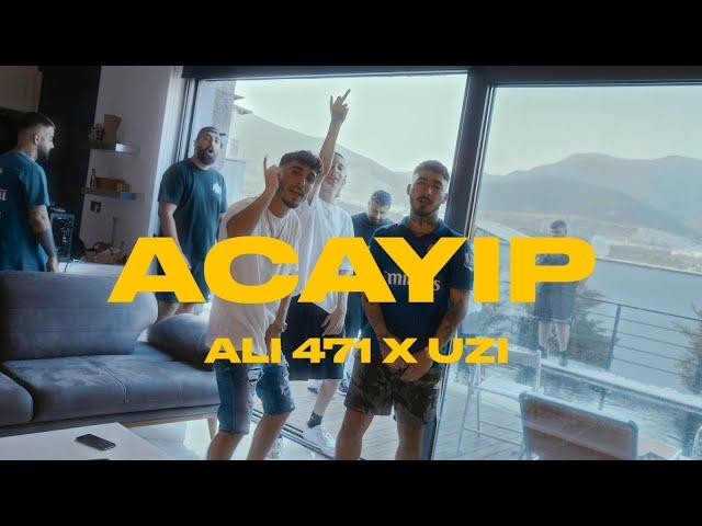 ALI471 x UZI - ACAYIP [official video]