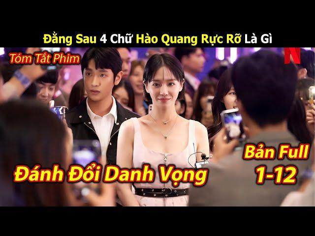 Review Phim: Celebrity (2023) | Đằng Sau 4 Chữ Hào Quang Rực Rỡ Là Gì | Bản Full