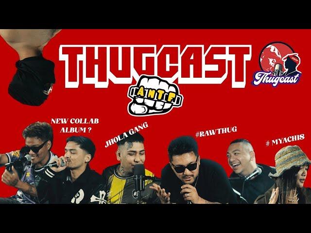 ThugCast The Talk Show | NJ Shakya | Lil Jhola | Krzn | Yabi the Goat | Karan Moktan | Nimsang