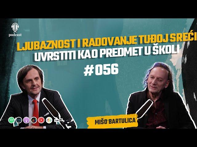 Mišo Bartulica: Bilo me strah života u kojem radim od sedam do tri - Opet Laka 056