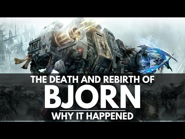 THE DEATH AND REBIRTH OF BJORN THE FELL-HANDED! WHY AND HOW IT HAPPENED!