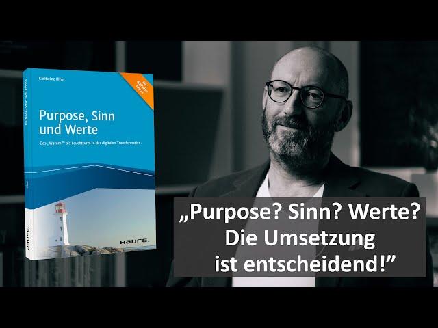 Purpose, Sinn und Werte  – Fachbuchautor Karlheinz Illner im Interview