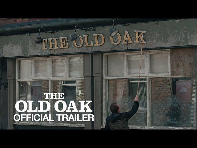 The Old Oak (2024) | Official Trailer