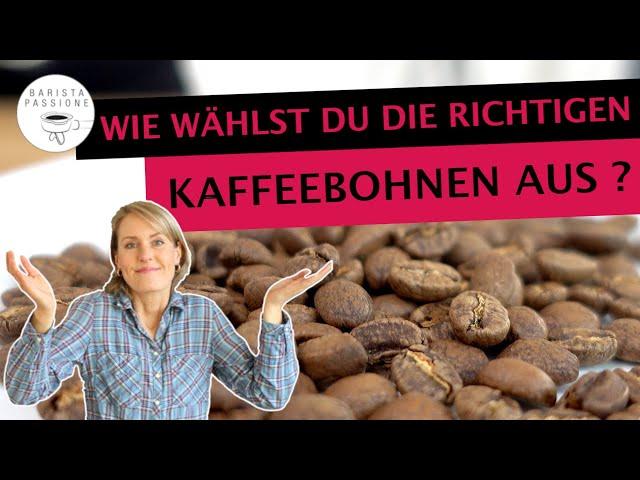 Die richtigen Kaffeebohnen auswählen | Arabica vs. Robusta | Dunkle, mittlere & helle Kaffeeröstung