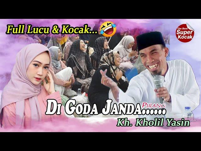 Full KocakCeramah KH  KHOLIL YASIN Paling Lucu Full Ngakak||Live Masjid AL-AMIEN Pademawu Barat